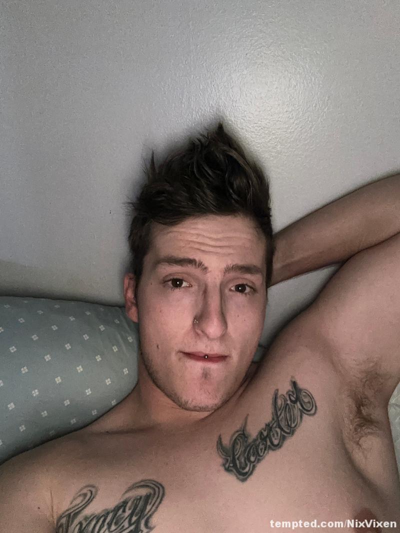 Shirtless naughty pics honestly anything you wanna see.